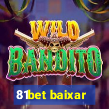 81bet baixar